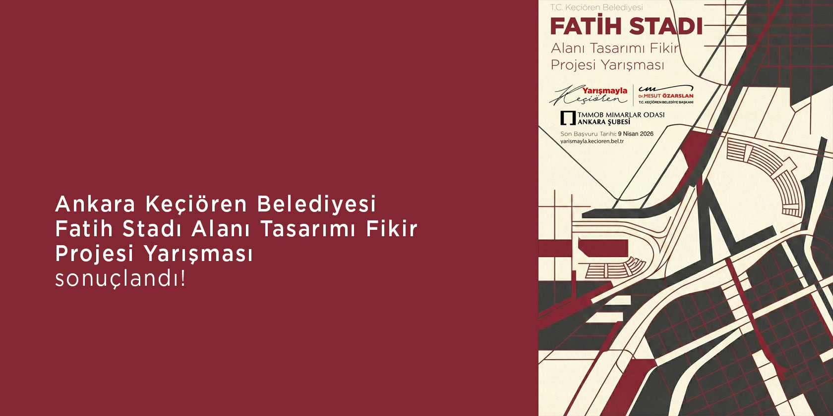 Ankara Keçiören Belediyesi Fatih Stadı Alanı Tasarımı Fikir Projesi Yarışması Sonuçlandı