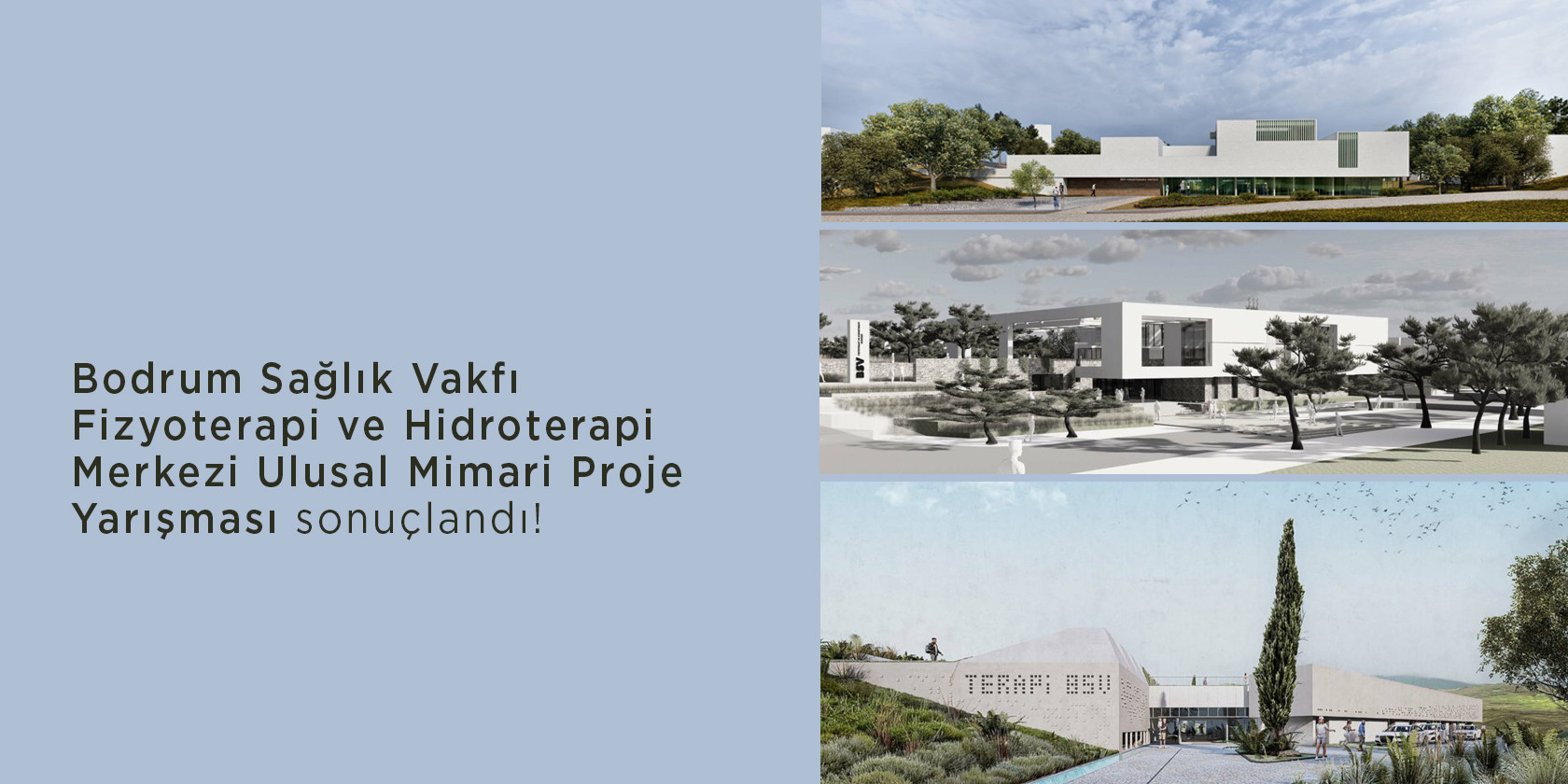 BODRUM FİZYOTERAPİ VE HİDROTERAPİ MERKEZİ YARIŞMASI