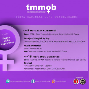 Mimarlar Odası İzmir Şubesi TMMOB İzmir İl Koordinasyon Kurulu Kadın Çalışma Grubu Dünya Kadınlar Günü Etkinliklerini Duyurdu