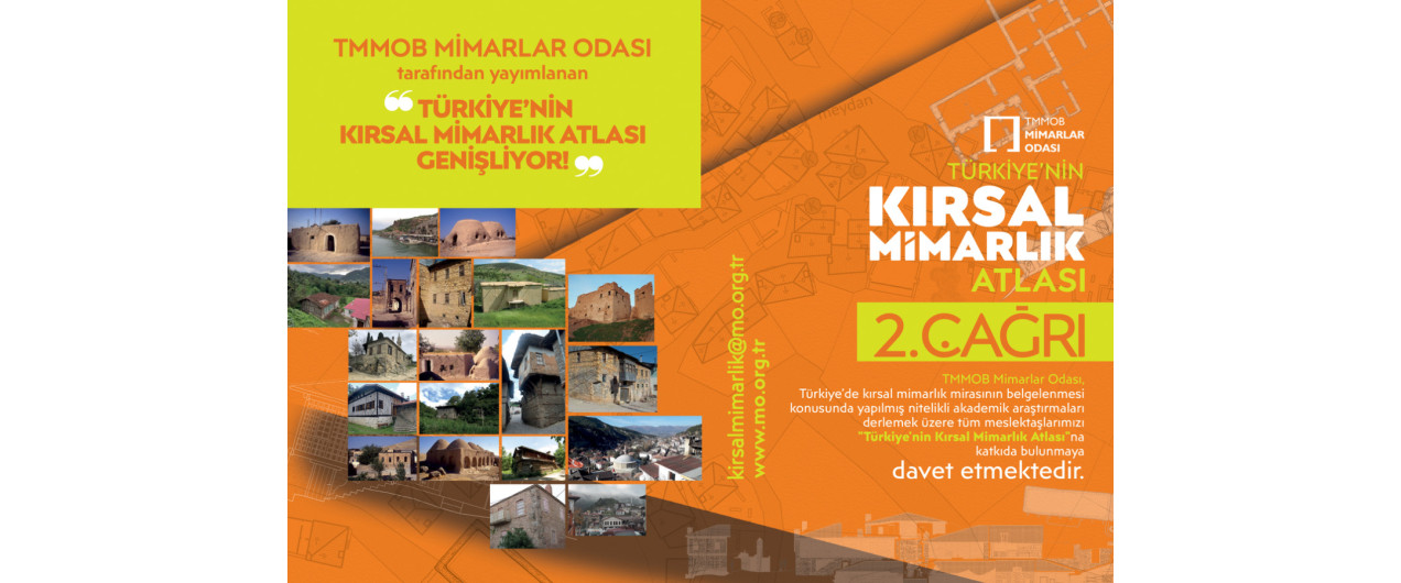 TMMOB MİMARLAR ODASI TARAFINDAN YAYIMLANAN “TÜRKİYE’NİN KIRSAL MİMARLIK ATLASI” GENİŞLİYOR! 2. AÇIK ÇAĞRI!