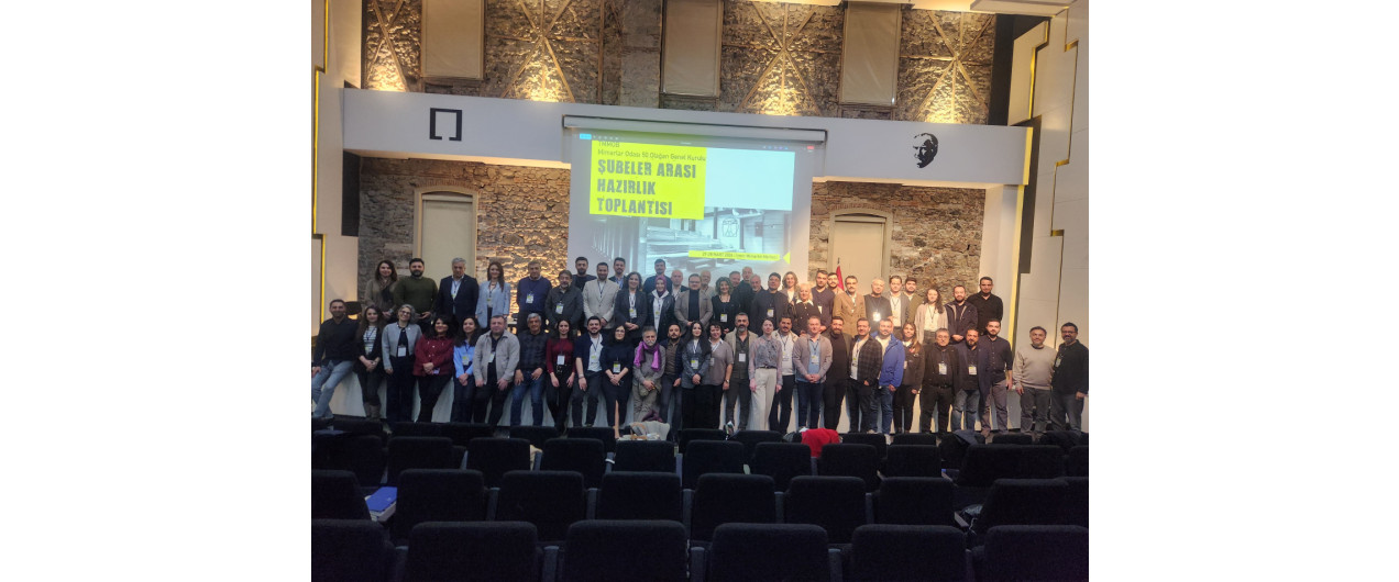 TMMOB MİMARLAR ODASI 50. OLAĞAN GENEL KURULU ŞUBELER ARASI HAZIRLIK TOPLANTISI