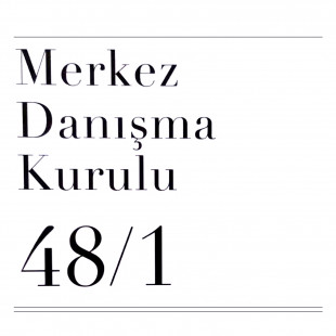 48. Dönem 1. Merkez Danışma Kurulu