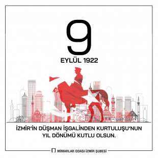 9 Eylül İzmir'in Kurtuluşu Kutlu Olsun!