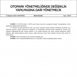 12 Ağustos 2023: Otopark Yönetmeliğinde Değişiklik Yapılmasına Dair Yönetmelik