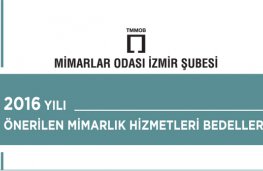 2016 YILI ÖNERİLEN MİMARLIK HİZMETLERİ BEDELLERİ