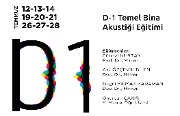 D-1 TEMEL BİNA AKUSTİĞİ EĞİTİMİ KAYITLARIMIZ BAŞLADI