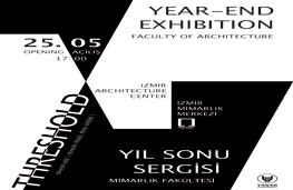 İzmir Mimarlık Merkezi’nde Yaşar Üniversitesi Mimarlık Fakültesi Yılsonu Sergisi Açılışı Prof. Dr. Ahmet İnam’ın Söyleşisiyle Gerçekleşti