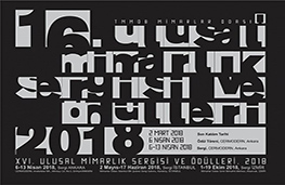 2018 / XVI. ULUSAL MİMARLIK SERGİSİ ve ÖDÜLLERİ SAHİPLERİNİ BULDU