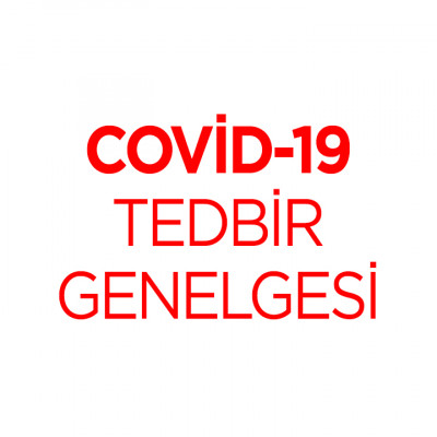 Çevre ve Şehircilik Bakanlığı Covid-19 Tedbirleri Genelgesi Yayınladı