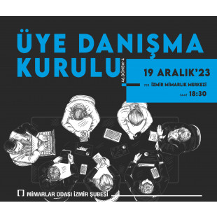 46. Dönem Üye Danışma Kurulu/4- Şube Genel Kurulu