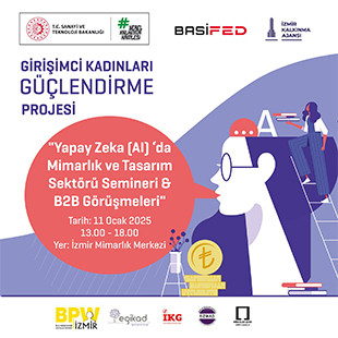 Girişimci Kadınları Güçlendirme – Mimari ve Tasarımda Kadın Girişimler Programı