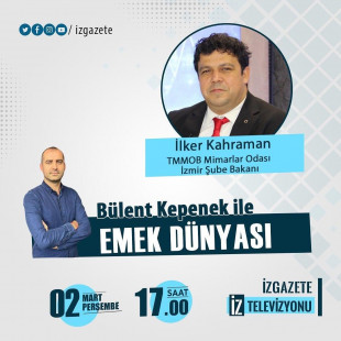 "Bülent Kepenek ile Emek Dünyası"