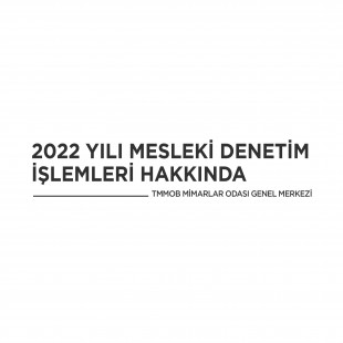 2022 Yılı Mesleki Denetim İşlemleri Hakkında