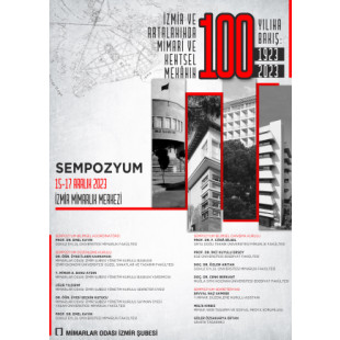 Sempozyum: İzmir ve Artalanında Mimari ve Kentsel Mekanın 100 Yılına Bakış 1923-2023