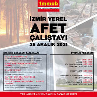 İzmir Yerel Afet Çalıştayı 25 Aralık 2021 Cumartesi Gerçekleşecek