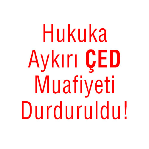 Hukuka Aykırı ÇED Muafiyeti Durduruldu!