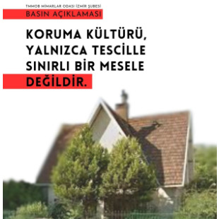 Koruma Kültürü, Yalnızca Tescille Sınırlı Bir Mesele Değildir