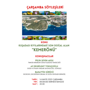 EKODOSD ÇARŞAMBA SÖYLEŞİLERİ | KUŞADASI KIYILARINDAKİ SON DOĞAL ALAN "KEMERÖNÜ"
